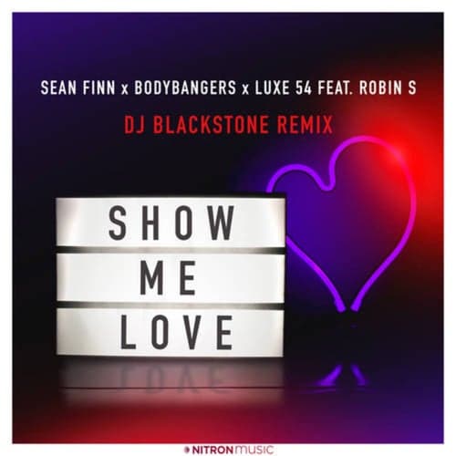 Show Me Love (DJ Blackstone Remix)